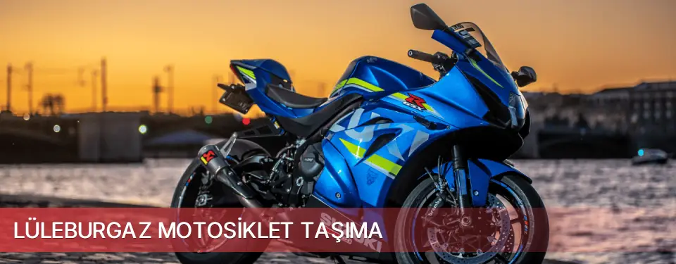 Lüleburgaz İlçemi Motosiklet Taşıma